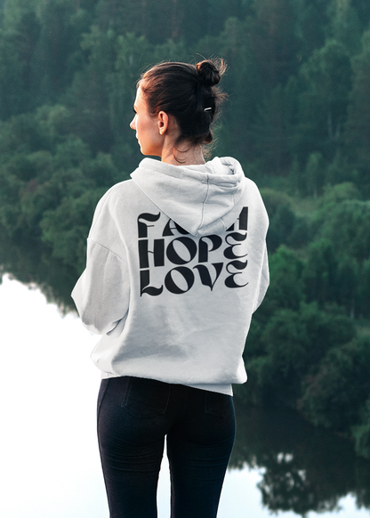 Faith Hope Love Hoodie