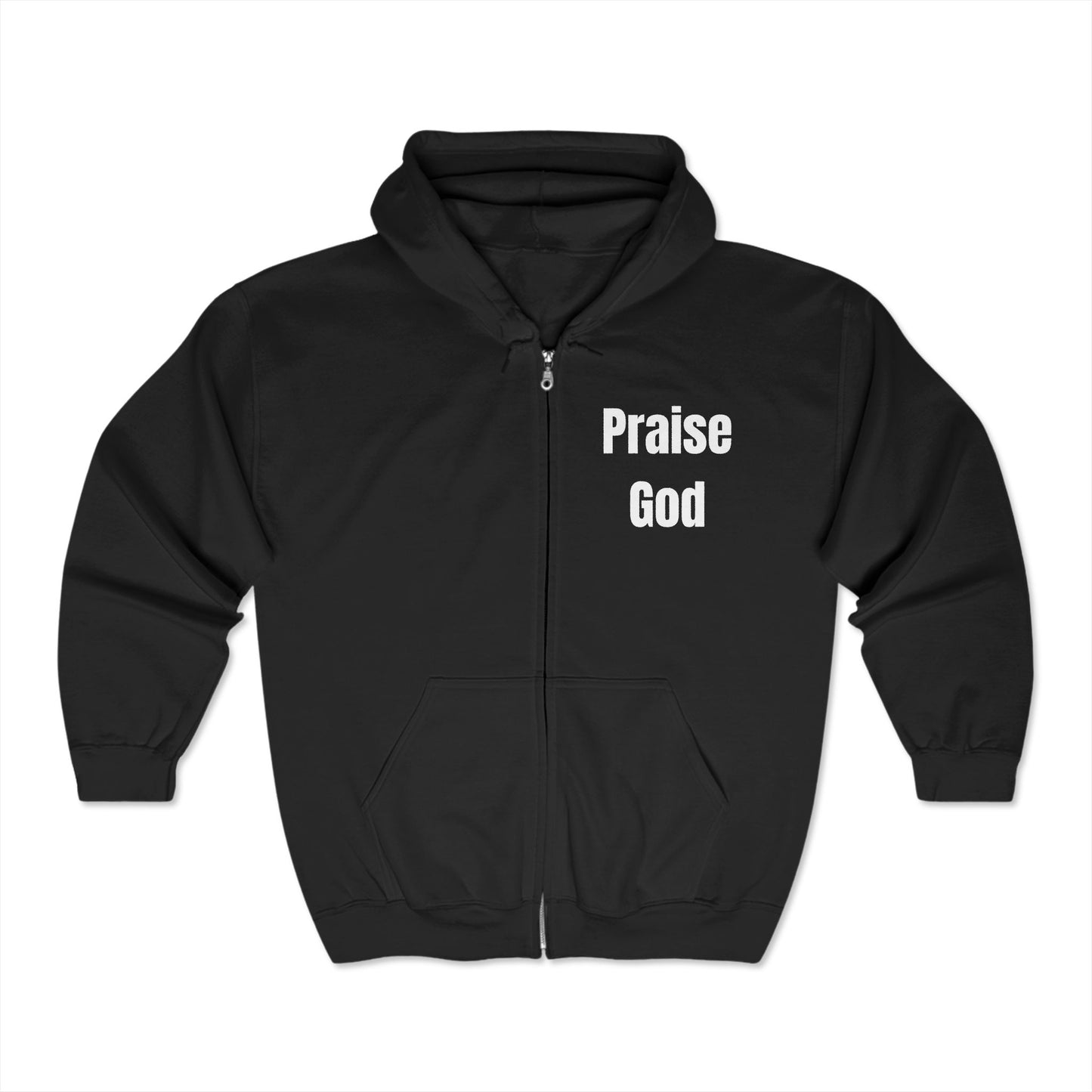 Praise God Full Zip Hoodie